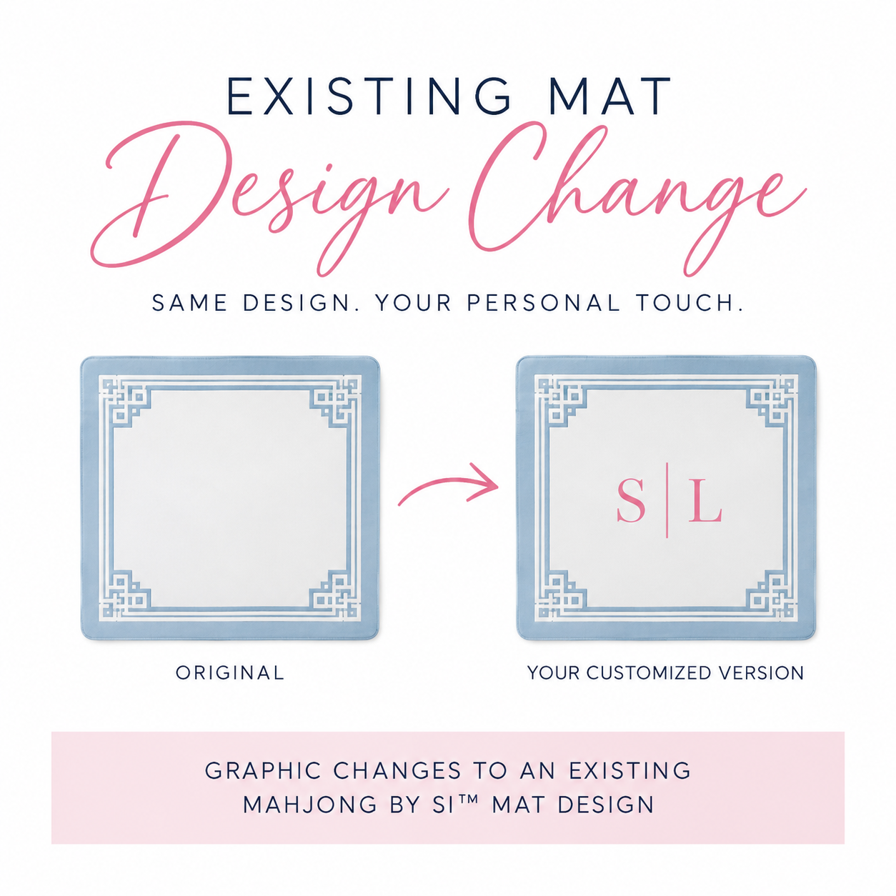 Existing Mat Change — Custom Mahjong Mat